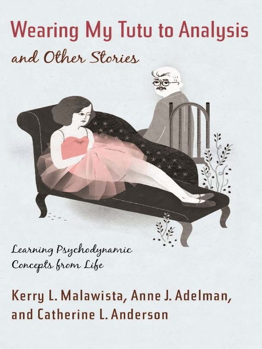 Title details for Wearing My Tutu to Analysis and Other Stories by Kerry L Malawista - Wait list